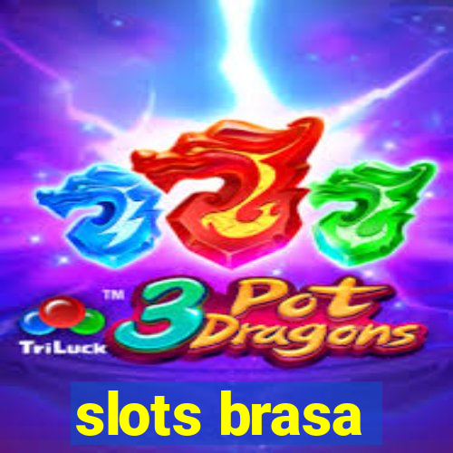 slots brasa